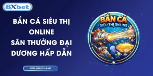 Bắn Cá Siêu Thị Online – Săn Thưởng Đại Dương Hấp Dẫn