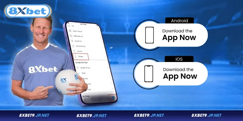 Cách tải app 8XBET trên Android và iPhone đơn giản