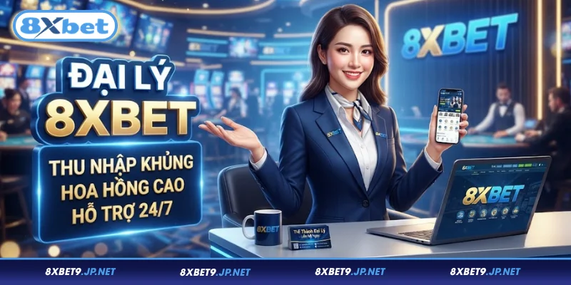 Đôi nét về đại lý 8XBET